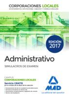 ADMINISTRATIVO CORPORACIONES LOCALES: SIMULACROS DE EXAMEN