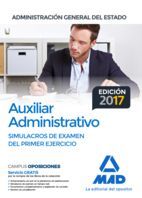 AUXILIAR ADMINISTRATIVO SIMULACROS DE EXAMEN DEL PRIMER EJERCICIO