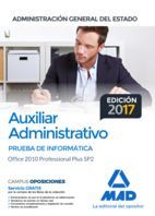 AUXILIAR ADMINISTRATIVO PRUEBA INFORMATICA OFFICE 2010