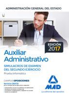 AUXILIAR ADMINISTRATIVO SIMULACROS DE EXAMEN DEL SEGUNDO EJERCICIO