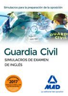 GUARDIA CIVIL. SIMULACROS DE EXAMEN DE INGLES