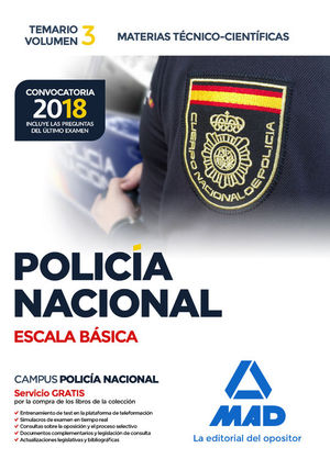 POLICIA NACIONAL ESCALA BASICA. TEMARIO VOLUMEN 3 MATERIAS TECNICO-CIENTIFICAS