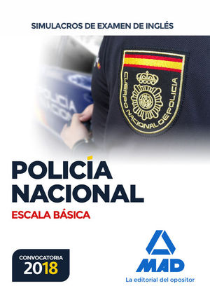 ESCALA BSICA DE POLICA NACIONAL. SIMULACROS DE EXAMEN DE INGLS