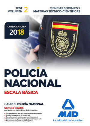 POLIC�A NACIONAL ESCALA B�SICA. TEST VOLUMEN 2 CIENCIAS SOCIALES Y MATERIAS T�CNICO-CIENT�FICAS