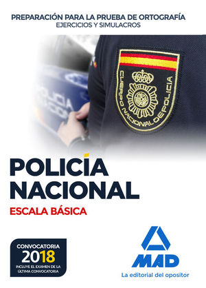 POLICA NACIONAL ESCALA BSICA. PREPARACIN PARA LA PRUEBA DE ORTOGRAFA