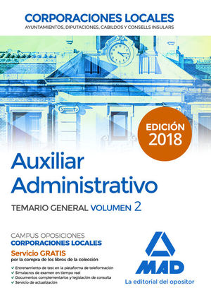 AUXILIAR ADMINISTRATIVO DE CORPORACIONES LOCALES. TEMARIO GENERAL VOLUMEN 2