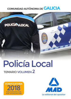 POLICA LOCAL DE LA COMUNIDAD AUTNOMA DE GALICIA. TEMARIO VOLUMEN 2