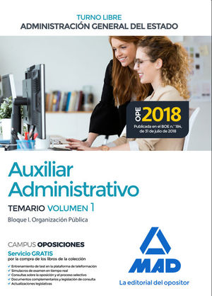 AUXILIAR ADMINISTRATIVO DE LA ADMINISTRACIN GENERAL DEL ESTADO (TURNO LIBRE). T