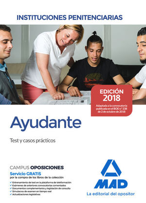 AYUDANTE DE INSTITUCIONES PENITENCIARIAS. TEST Y CASOS PRACTICOS