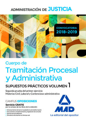 CUERPO DE TRAMITACIN PROCESAL Y ADMINISTRATIVA. SUPUESTOS PRACTICOS VOL.1