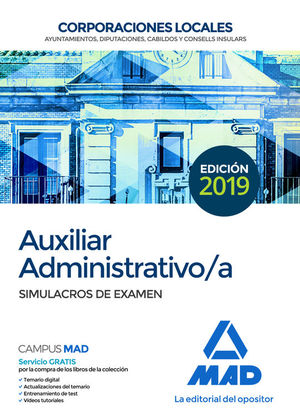 AUXILIAR ADMINISTRATIVO DE CORPORACIONES LOCALES. SIMULACROS DE EXAMEN