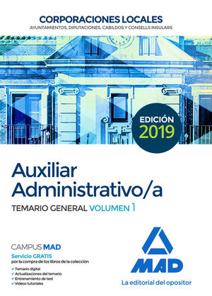 AUXILIAR ADMINISTRATIVO DE CORPORACIONES LOCALES. TEMARIO GENERAL VOLUMEN 1