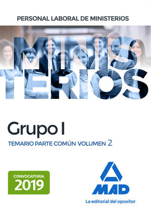 PERSONAL LABORAL DE MINISTERIOS GRUPO I. TEMARIO PARTE COMN VOLUMEN 2