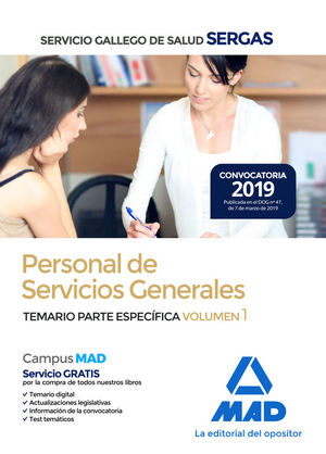 PERSONAL DE SERVICIOS GENERALES SERGAS. TEMARIO PARTE ESPECIFICA VOL. 1