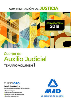 CUERPO DE AUXILIO JUDICIAL DE LA ADMINISTRACIN DE JUSTICIA. TEMARIO VOLUMEN 1