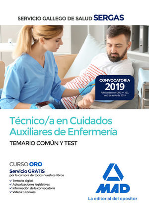TECNICO/A EN CUIDADOS AUXILIARES DE ENFERMERIA SERGAS. TEMARIO COMN Y TEST