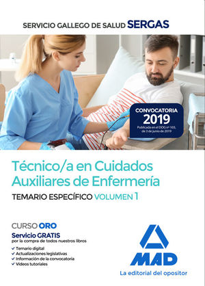 TCNICO/A EN CUIDADOS AUXILIARES DE ENFERMERA SERGAS. TEMARIO ESPECIFICO VOL. 1