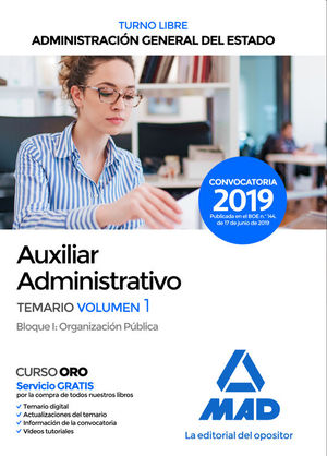 AUXILIAR ADMINISTRATIVO DE ADMINISTRACIN GENERAL DEL ESTADO (TURNO LIBRE). TEMARIO 1