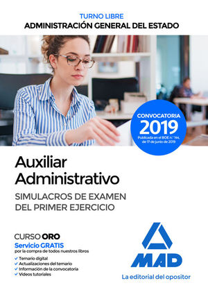 AUXILIAR ADMINISTRATIVO DE LA ADMINISTRACIN GENERAL DEL ESTADO. SIMULACROS DE EXAMEN DEL PRIMER EJERCICIO