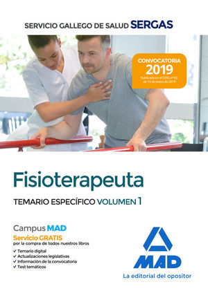 FISIOTERAPEUTA DEL SERVICIO GALLEGO DE SALUD SERGAS. TEMARIO ESPECFICO VOL. 1