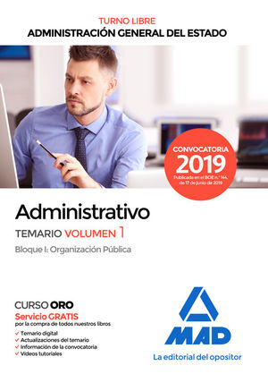 ADMINISTRATIVO DE ADMINISTRACIN GENERAL DEL ESTADO (TURNO LIBRE). TEMARIO VOL. 1