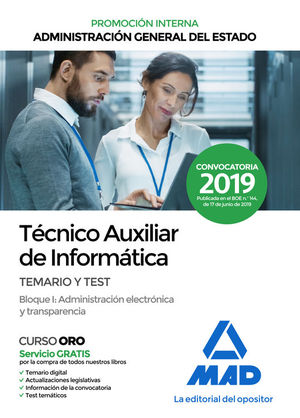 T�CNICO AUXILIAR DE INFORM�TICA DE LA ADMINISTRACI�N GENERAL DEL ESTADO. TEMARIO Y TEST