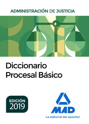 ADMINISTRACIN DE JUSTICIA. DICCIONARIO PROCESAL BSICO