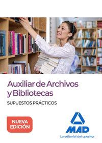 ARCHIVOS Y BIBLIOTECAS. SUPUESTOS PRACTICOS