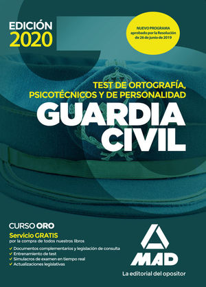 GUARDIA CIVIL. TEST DE ORTOGRAFA, PSICOTCNICOS Y DE PERSONALIDAD