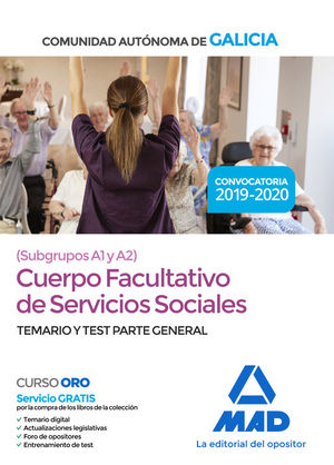 CUERPO FACULTATIVO SERVICIOS SOCIALES. TEMARIO Y TEST PARTE GENERAL