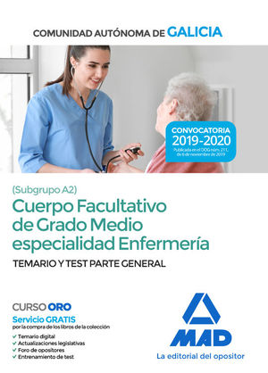 CUERPO FACULTATIVO DE GRADO MEDIO ESPECIALIDAD ENFERMERIA. TEMARIO Y TEST PARTE GENERAL