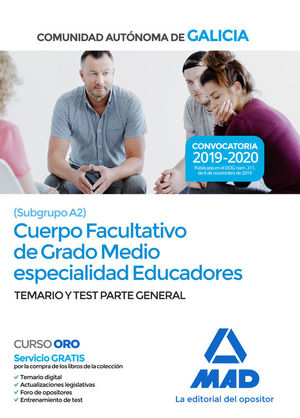 CUERPO FACULTATIVO DE GRADO MEDIO ESPECIALIDAD EDUCADORES. TEMARIO Y TEST PARTE GENERAL