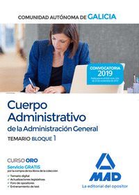 CUERPO ADMINISTRATIVO DE LA ADMINISTRACION GENERAL GALICIA. TEMARIO BLOQUE 1