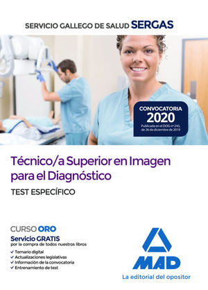 TCNICO/A SUPERIOR EN IMAGEN PARA EL DIAGNSTICO SERGAS. TEST ESPECFICO