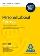 PERSONAL LABORAL DE CORREOS Y TELGRAFOS. SIMULACROS DE EXAMEN VOLUMEN 1