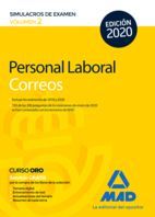 PERSONAL LABORAL DE CORREOS Y TELGRAFOS. SIMULACROS DE EXAMEN VOLUMEN 2