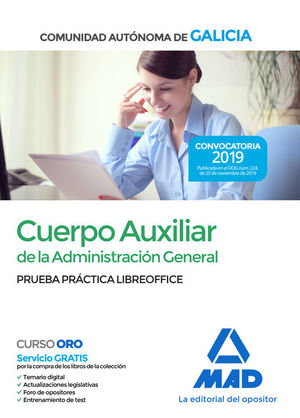 CUERPO AUXILIAR DE LA ADMINISTRACIN GENERAL DE GALICIA. PRUEBA PRACTICA LIBREOFFICE