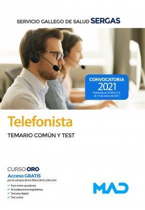TELEFONISTA DEL SERVICIO GALLEGO DE SALUD SERGAS. TEMARIO COMN Y TEST