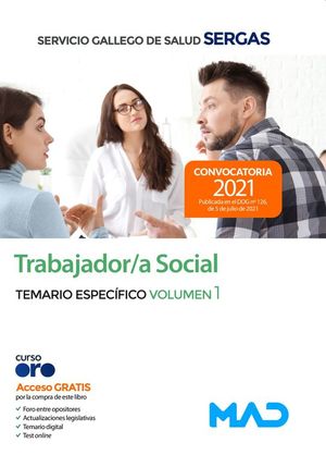 TRABAJADOR / A SOCIAL SERGAS. TEMARIO ESPECIFICO VOL 1