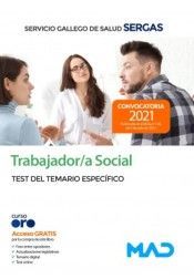 TRABAJADOR/A SOCIAL DEL SERVICIO GALLEGO DE SALUD. TEST DEL TEMARIO ESPECIFICO