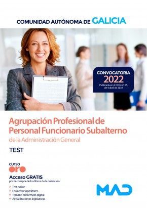 AGRUPACION PROFESIONAL DE PERSONAL FUNCIONARIO SUBALTERNO DE LA ADMINISTRACION GENERAL GALICIA. TEST