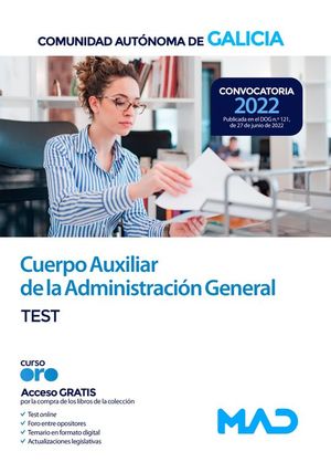 TEST AUXILIAR ADMINISTRATIVO COMUNIDAD AUTONOMA DE GALICIA