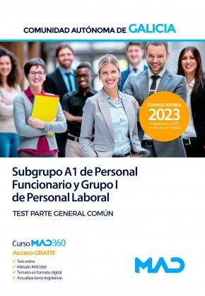 SUBGRUPO A1 DE PERSONAL FUNCIONARIO Y GRUPO I DE PERSONAL LABORAL. TEST PARTE GENERAL COMUN