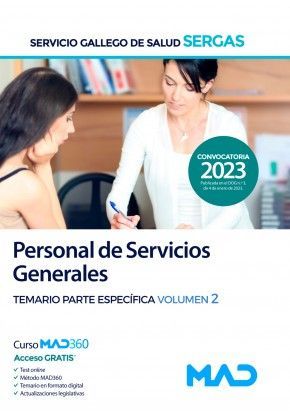 PERSONAL DE SERVICIOS GENERALES SERGAS. TEMARIO PARTE ESPECÍFICA VOLUMEN 2