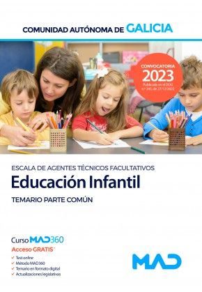 ESCALA DE AGENTES TECNICOS FACULTATIVOS EDUCACION INFANTIL. TEMARIO PARTE COMUN
