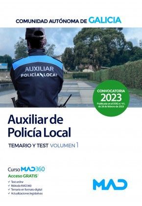AUXILIAR DE LA POLICA LOCAL GALICIA. TEMARIO Y TEST VOLUMEN 1