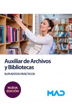 AUXILIAR DE ARCHIVOS Y BIBLIOTECAS. SUPUESTOS PRACTICOS