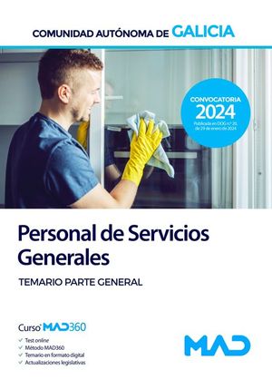 ESCALA DE PERSONAL DE SERVICIOS GENERALES (PSX) DE LA COMUNIDAD AUTNOMA DE GALICIA. TEMARIO PARTE GENERAL