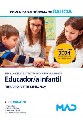 EDUCADOR/A INFANTIL DE LA ESCALA DE AGENTES TCNICOS FACULTATIVOS DE GALICIA. TEMARIO PARTE ESPECFICA