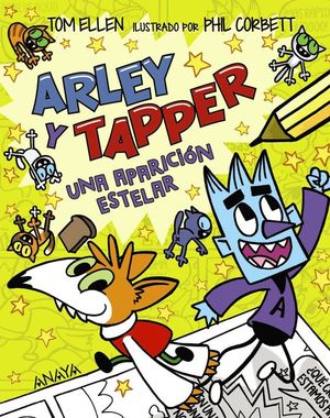 ARLEY Y TAPPER 1: UNA APARICI�N ESTELAR